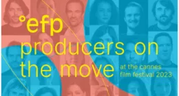 Twenty Emerging European Producers Selected for EFP's Producers on the Move Program