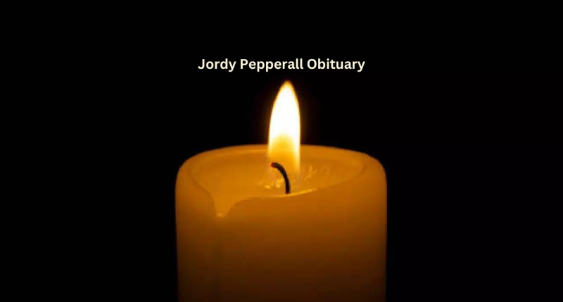 Jordy Pepperall Obituary