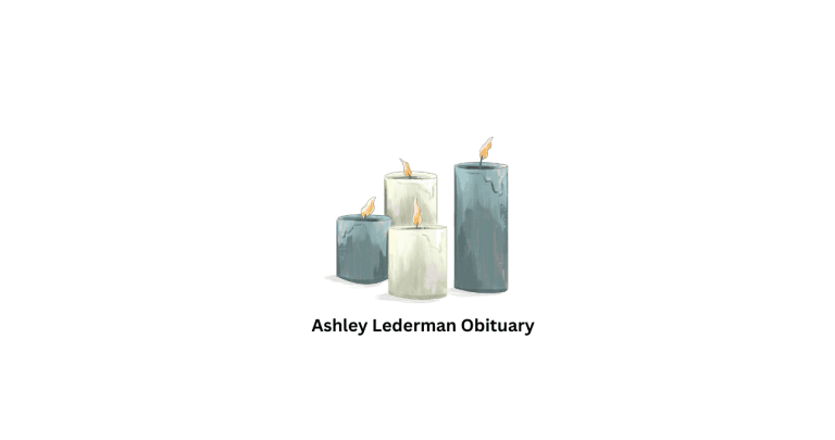 Ashley Lederman Obituary And Death Cause: Family Mourns