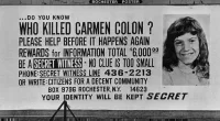 A billboard asking who killed Carmen Colon