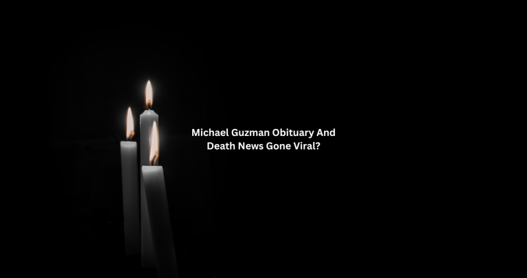 SGUSD: Why Michael Guzman Obituary News Gone Viral?