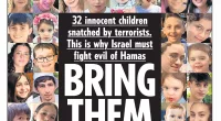 The Sun's front page that struck a chord around the world, appealing for the innocent children being held by Hamas to be freed
