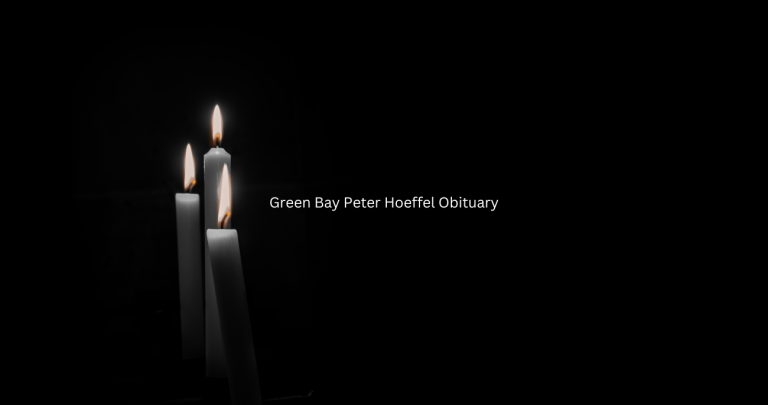 Green Bay Peter Hoeffel Obituary And Death Cause: Died At 53