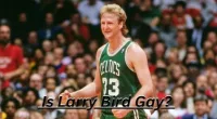 Is Larry Bird Gay? Partner, Net Worth And Awards
