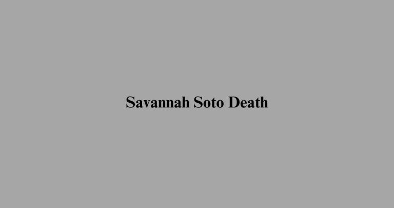 Savannah Soto Death And Obituary: Suspect Trevor Morse Arrested For Murder Case – Genius Celebs