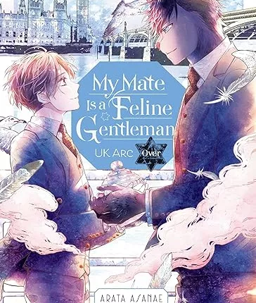 My Mate is a Feline Gentleman: UK Arc Over Volume 2 Review