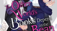 The Other World’s Books Depend on the Bean Counter (light novel) Volume 1: Holy Maiden Summoning Improvement Plan Review