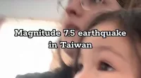 Woman clutches daughter as 7.5 magnitude earthquake rocks Taiwan