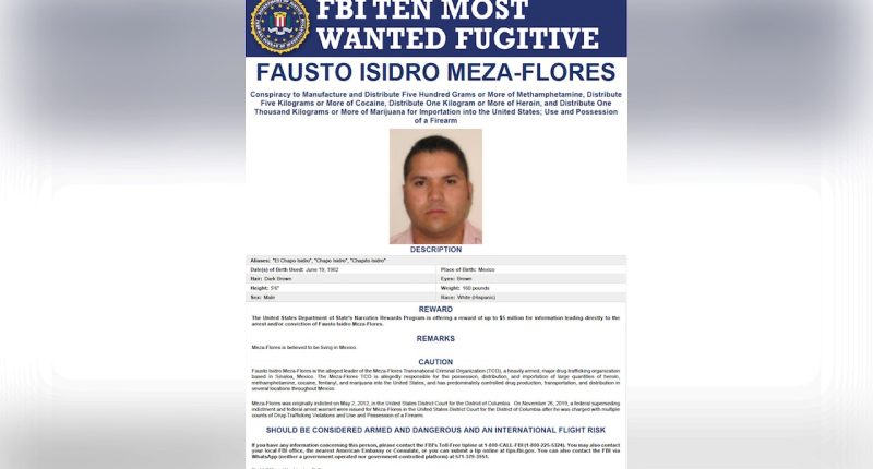 FBI adds alleged leader of Meza-Flores transnational criminal organization to Ten Most Wanted Fugitives list