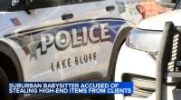 Lake County crime: Babysitter charged with stealing jewelry, handbags, clothing from homeowners in Lake Forest, Lake Bluff: police