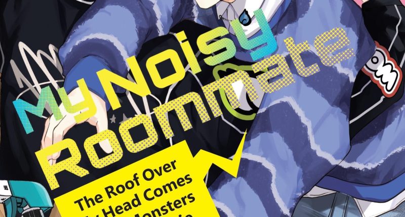 My Noisy Roommate: The Roof Over My Head Comes With Monsters and a Hottie Volume 2 Review