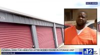 Former funeral home owner kept bodies in storage unit: Cops