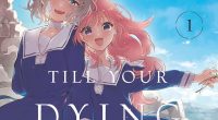 I Want to Love You Till Your Dying Day Volume 1 Review