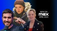 New on Max April 2025, plus what’s coming next (now with Discovery+)
