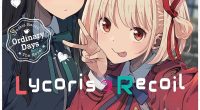 Lycoris Recoil: Ordinary Days Review