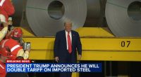 President Donald Trump tells US steelworkers he's going to double tariffs on foreign steel from 25% to 50%