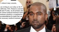 Read Kanye West’s Doctor’s Note Over His ‘Treatment’ at Luxury Retreat