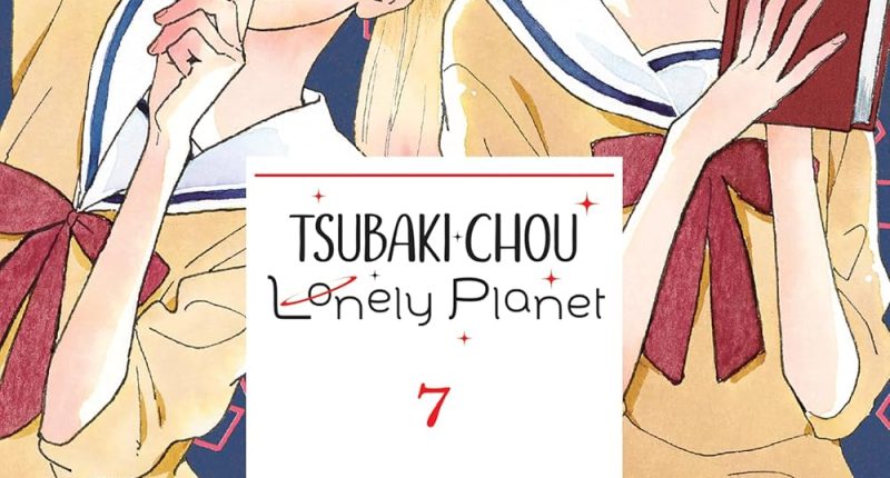 Tsubaki-chou Lonely Planet Volumes 7 and 8 Review