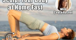 6 At-Home Exercises That Sculpt Your Body Faster Than Gym Machines