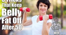 active middle aged woman workout with dumbbells. Do These 5 Things Every Day To Keep Belly Fat Off After 50 , cover