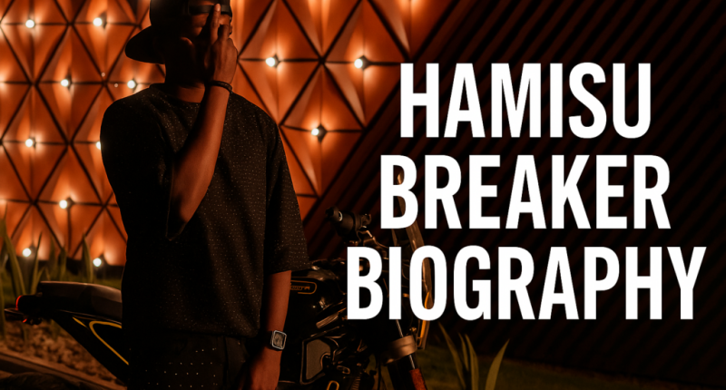 Hamisu Breaker Biography, Career, Songs, Net Worth