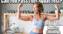 If You Can Do This Kitchen Squat Test, Your Mobility Beats Most 30-Year-Olds