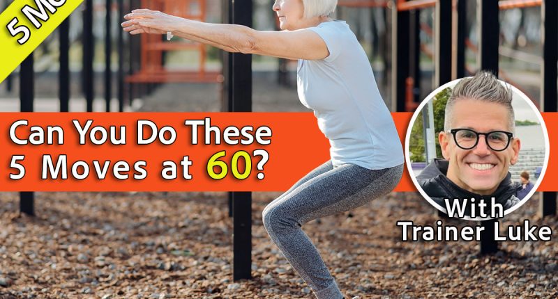 If You Can Perform These 5 Moves at 60, Your Body’s Decades Younger, Cover, Coach Luke Carlson. Good morning. Happy aged woman doing squats and exercising in the open air