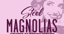 Second Chance Theatre Company presents "Steel Magnolias"