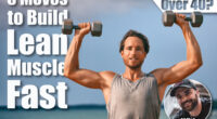 5 Strength Moves That Build Lean Muscle Fast After 40
