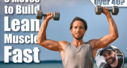 5 Strength Moves That Build Lean Muscle Fast After 40
