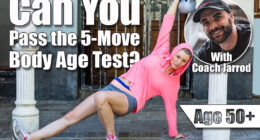 If You Can Do These 5 Moves, Your Body Is Years Younger