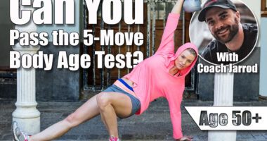 If You Can Do These 5 Moves, Your Body Is Years Younger