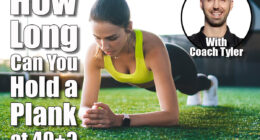 If You Can Hold a Plank This Long After 40, You'll Get a Flat Stomach Fast