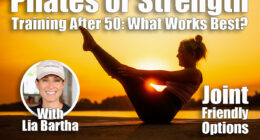 Woman exercising pilates in sunset. Teaser exercise. Strength Training vs. Pilates: Which Gets Better Results for Women Over 50? Cover