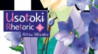 Usotoki Rhetoric Volumes 6 and 7 Review