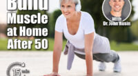 Stay active in retirement. Positive elderly athlete in wireless headphones and casual sportswear training outside in city park, mature active woman doing push ups outdoor in open air. 5 Home Exercises That Build More Muscle Than Gym Workouts After 50. Cover