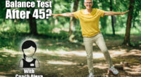 Balancing exercise outdoors. Mature woman standing on one leg, exercising balance. Over 45? If You Can Master These 5 Balance Tests, You