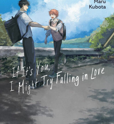 If It’s You, I Might Try Falling in Love Volume 2 Review