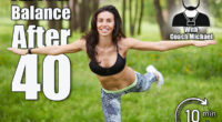 5 Simple Daily Leg Exercises To Improve Your Balance After 40