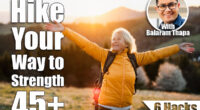 Front view of senior woman hiker standing outdoors in nature at sunset. 6 Soft Hiking Techniques That Build More Strength Than Gym Workouts After 45. Cover