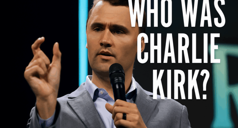 Who was Charlie Kirk? What to know about Turning Point USA co-founder