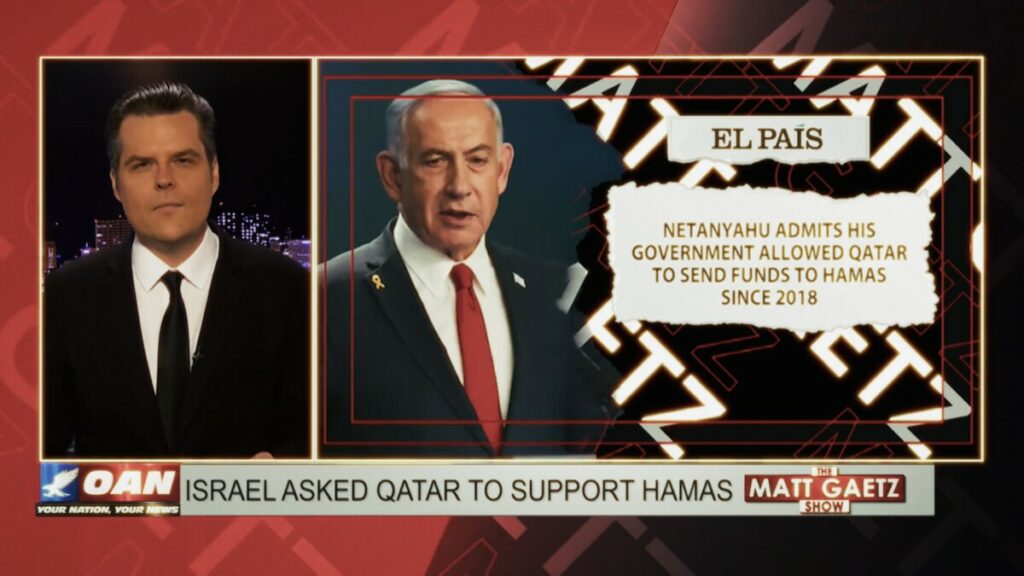 Matt Gaetz: Natanyahu's Secret Hamas Funding, and Propaganda