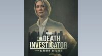 The Death Investigator with Barbara Butcher To Cover "the Most Compelling Murders of our Times"