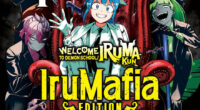 Welcome to Demon School! Iruma-kun: IruMafia Edition Volume 1 Review