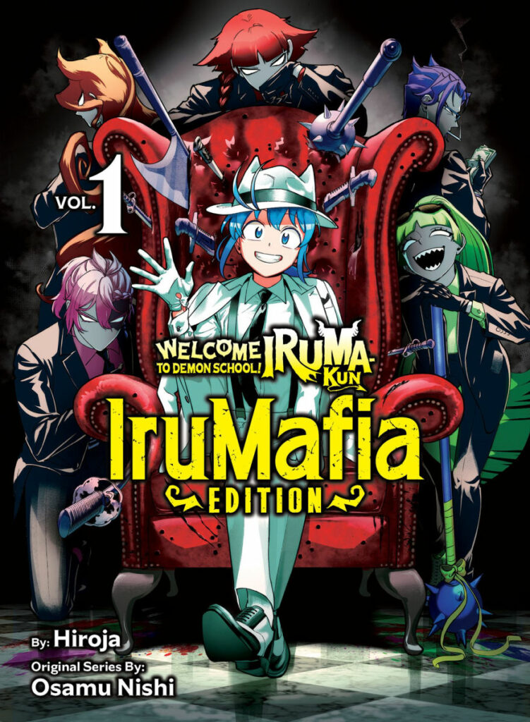 Welcome to Demon School! Iruma-kun: IruMafia Edition Volume 1 Review