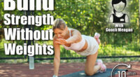 6 Bodyweight Exercises That Build More Strength Than Lifting Weights After 50