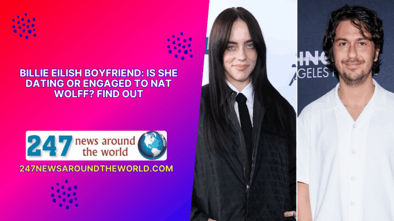 Is Billie Eilish Off the Market? The Truth Behind Her Rumored Romance with Nat Wolff