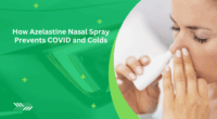 How Azelastine Nasal Spray Prevents COVID and Colds
