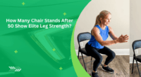 How Many Chair Stands After 50 Show Elite Leg Strength?