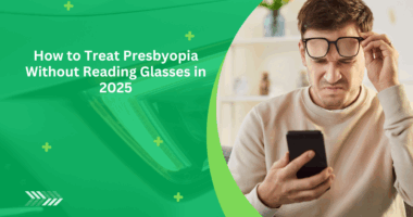 How to Treat Presbyopia Without Reading Glasses in 2025